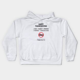 Politics Free Zone - Thanksgiving Day Kids Hoodie